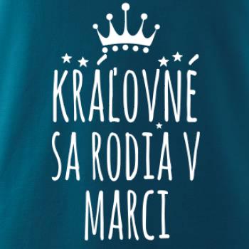 Kráľovné sa rodia v marci