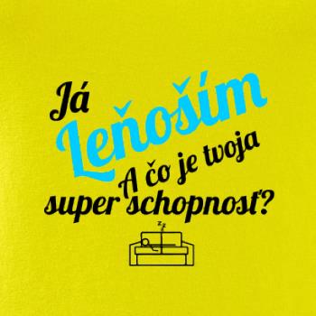 Já leňoším - tvoja super schopnosť - šikmý