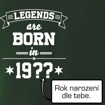 Legends are born in vlastný ročník