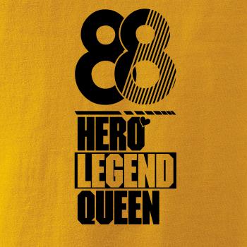 Hero, Legend, King x Queen 1988