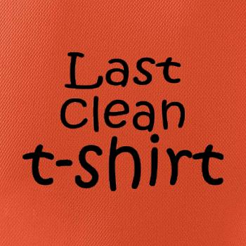 Last clean t-shirt
