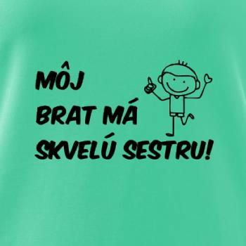 Môj brat má skvelú sestru
