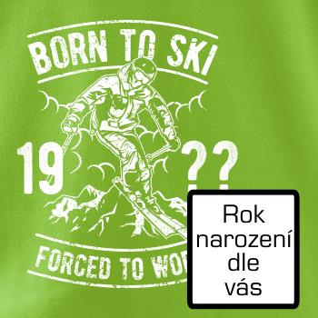 Born To Ski (vlastný ročník) Born To Ski (vlastný ročník)