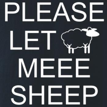 Please let meee sheep