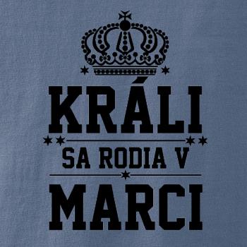 Králi sa rodia v marci
