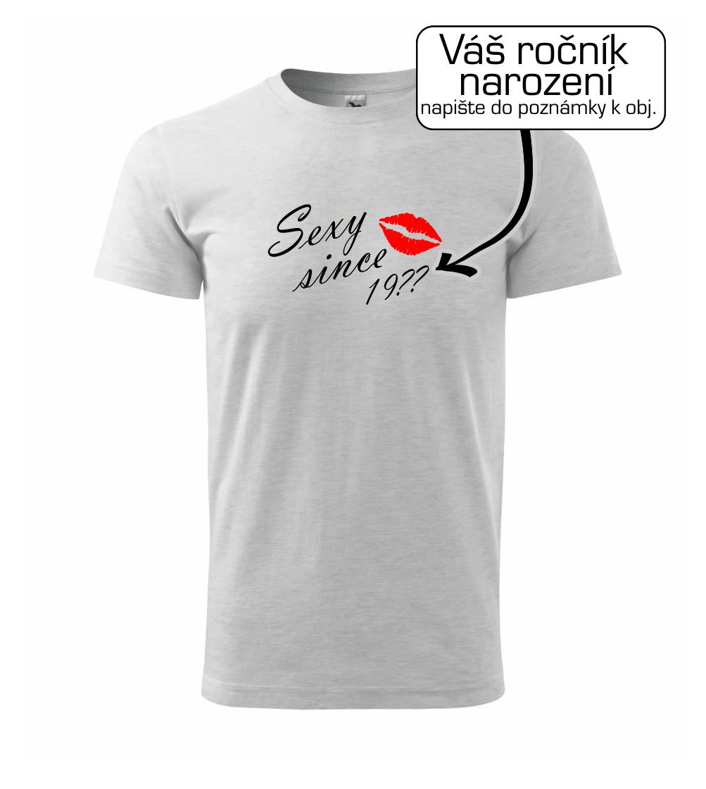 Sexy since - Vlastný ročník Sexy since - Vlastný ročník