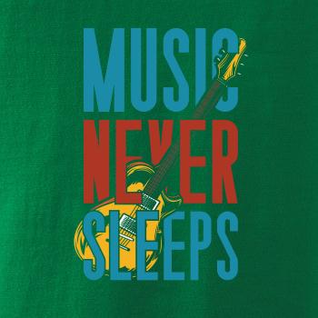 Music Never Sleeps