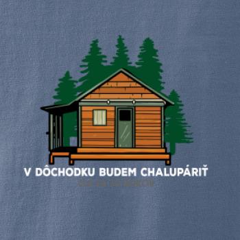 V dôchodku budem chalupáriť 30 rokov