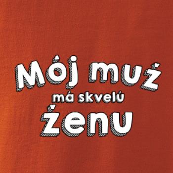 Môj muž má skvelú ženu