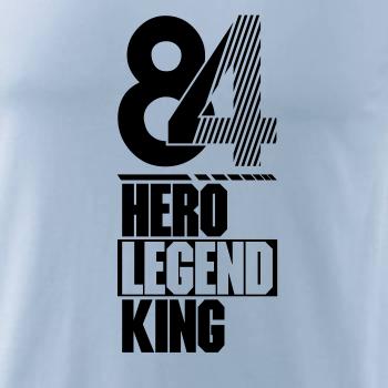 Hero, Legend, King x Queen 1984