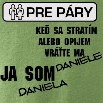 Keď sa stratím alebo opijem vráťte ma / Ja som