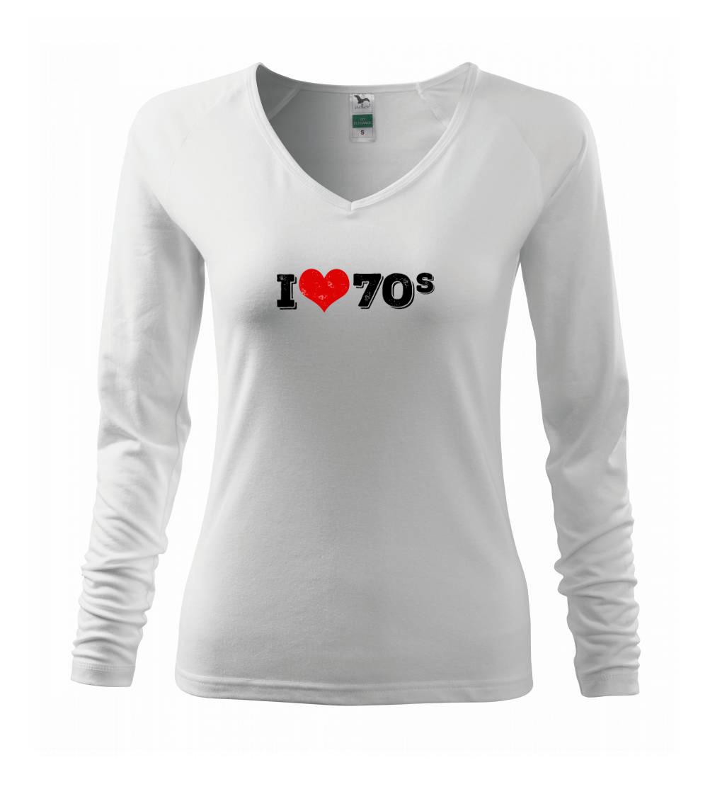 Hudobné tričká - I love 70s - Tričko dámske Elegance