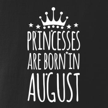 Princesses are born in August
