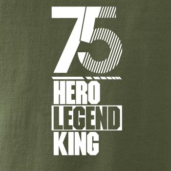 Hero, Legend, King x Queen 1975
