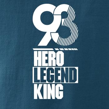 Hero, Legend, King x Queen 1993