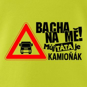 Bacha na mňa! Môj otec je Kamioňák