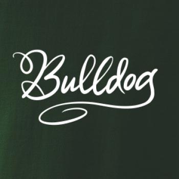 Bulldog - nápis okrasný