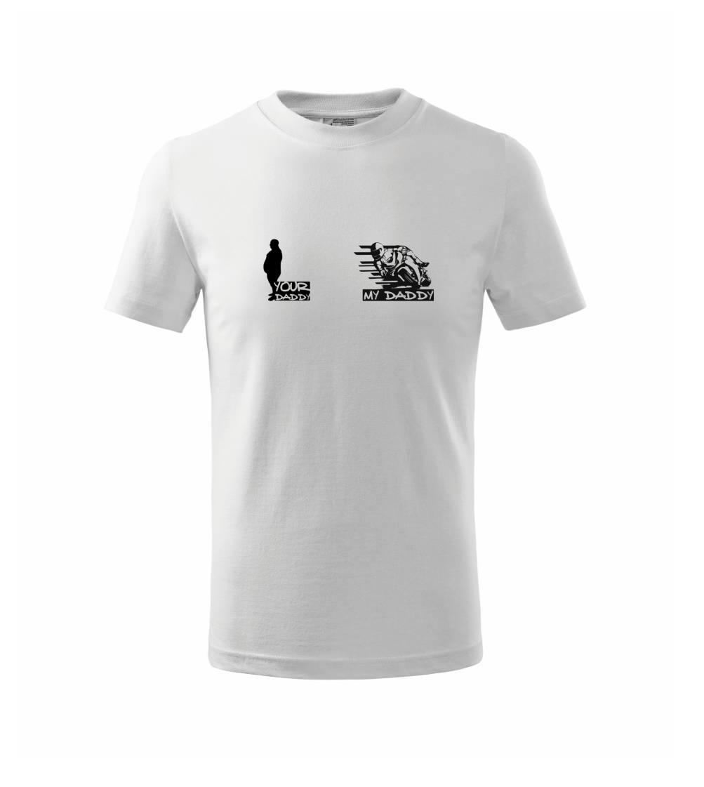 Tričko s cestnou motorkou - Your daddy - My daddy - Cestná motorka - Tričko detské bavlnené