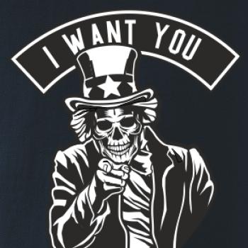 I want you