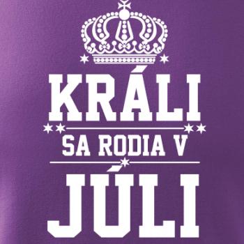Králi sa rodia v júli