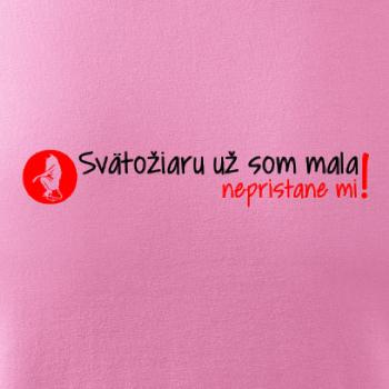 Svätožiaru už som mala, nepristane mi