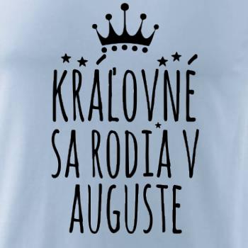 Kráľovné sa rodia v auguste