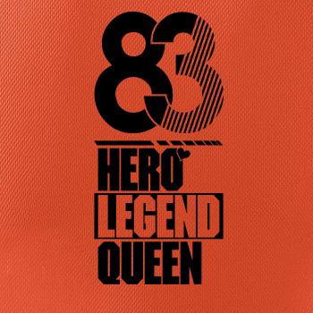 Hero, Legend, King x Queen 1983