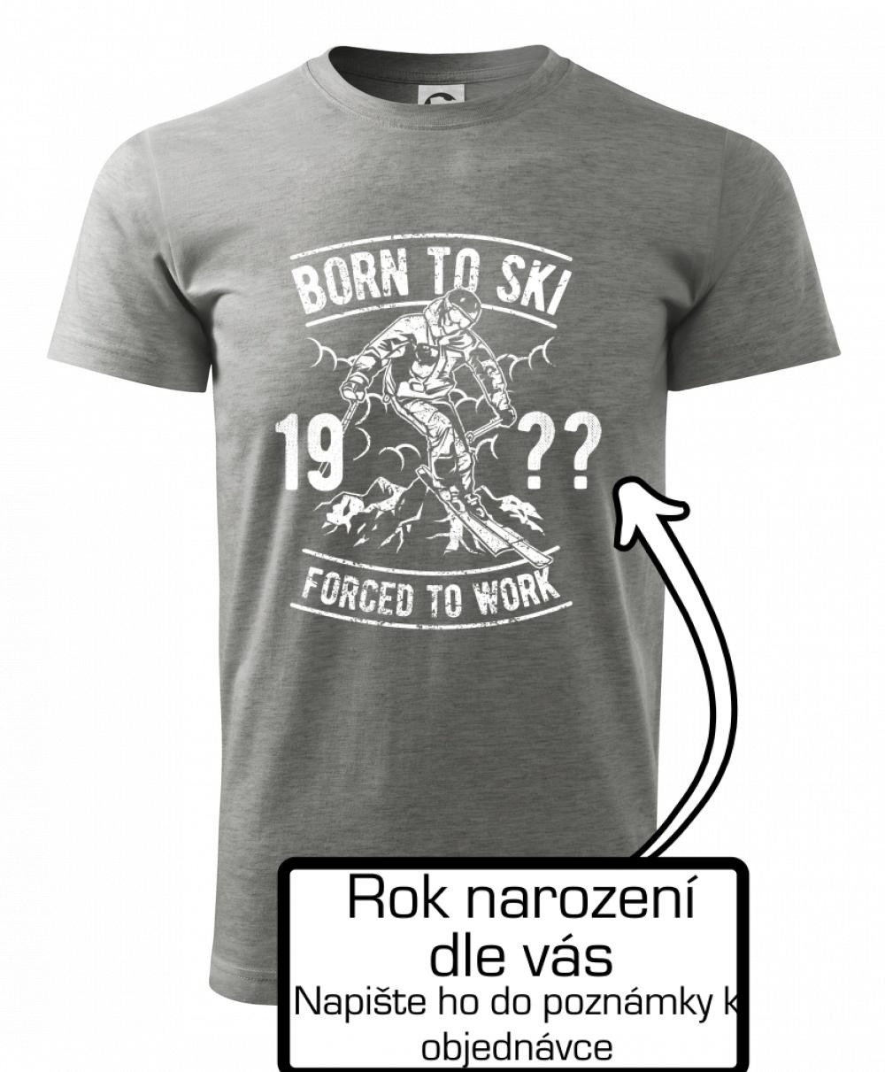 Born To Ski (vlastný ročník) Born To Ski (vlastný ročník)