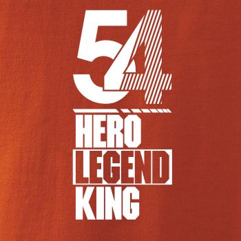 Hero, Legend, King x Queen 1954