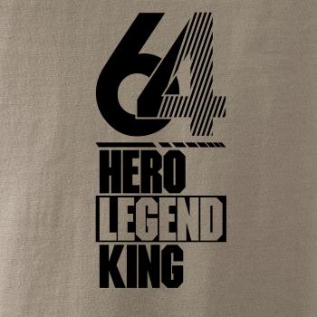 Hero, Legend, King x Queen 1964