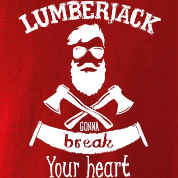 Lumberjack gonna break your hearth