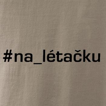 #na_lietačku