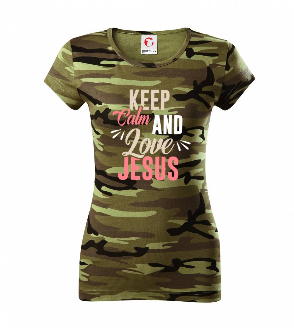 Keep calm love Jesus Keep calm love Jesus