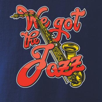 We got the Jazz