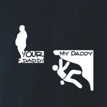 My daddy your daddy horolezec