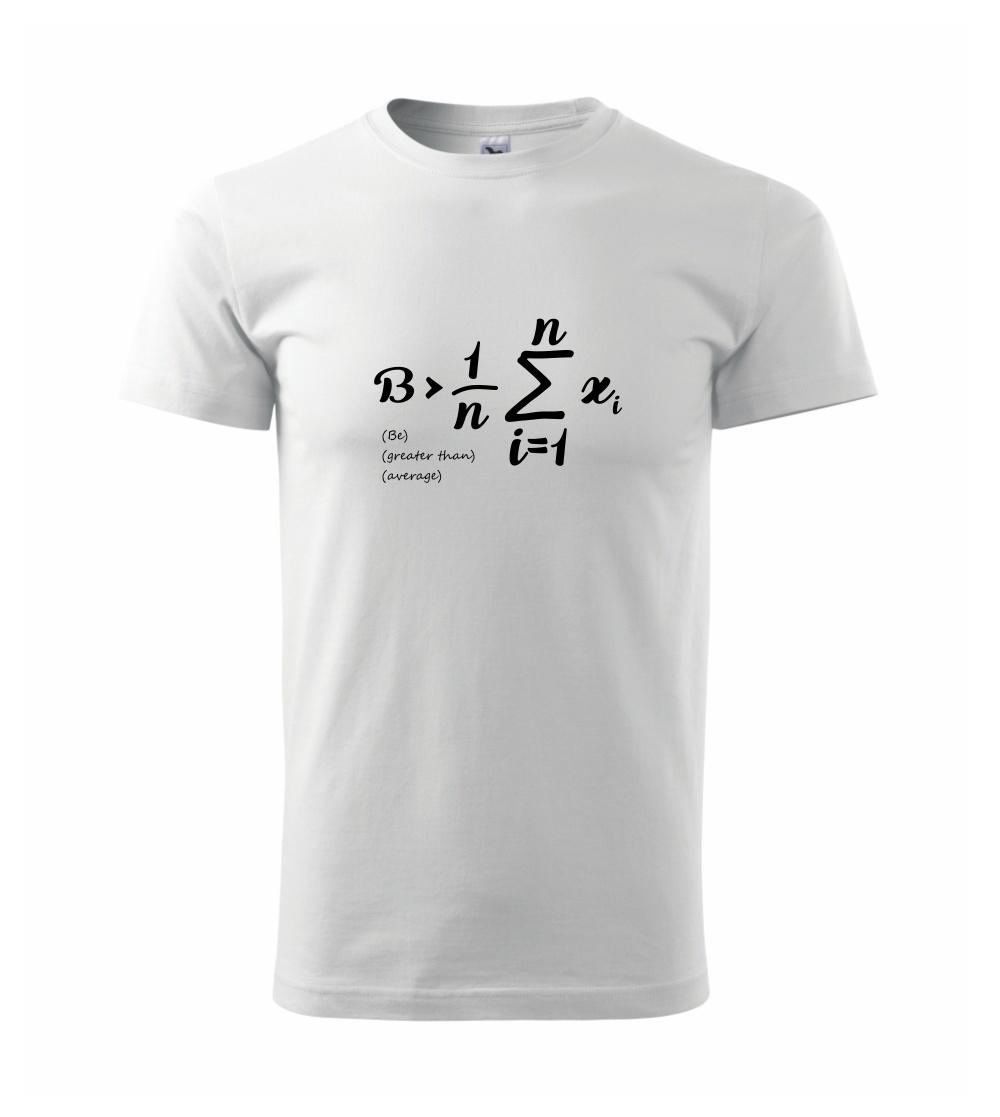 Be greater than average Be greater than average