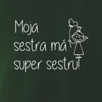 Moja sestra má super sestru Moja sestra má super sestru