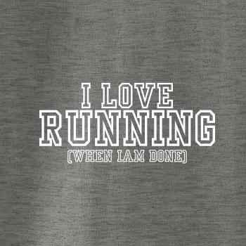 I love running when i done