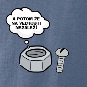 A potom že na veľkosti nezáleží A potom že na veľkosti nezáleží