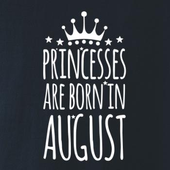 Princesses are born in August