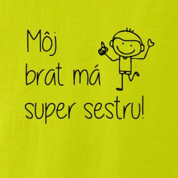 Môj brat má super sestru
