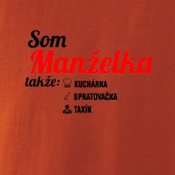 Som manželka takže... Som manželka takže...