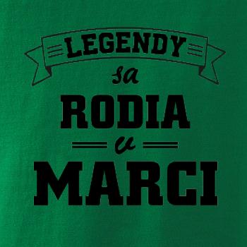 Legendy sa rodia v marci