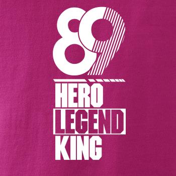Hero, Legend, King x Queen 1989 Hero, Legend, King x Queen 1989