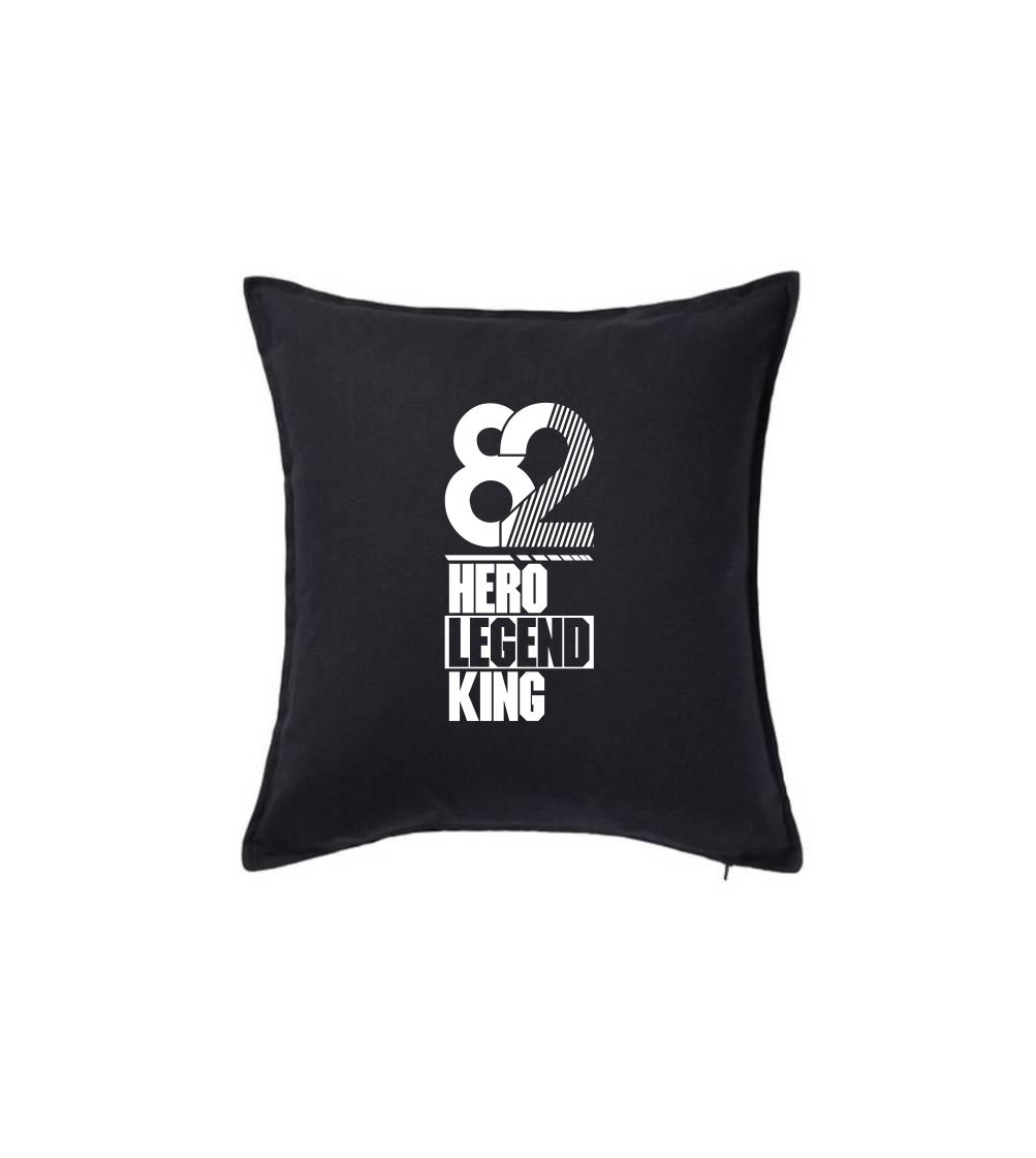 Hero, Legend, King x Queen 1982