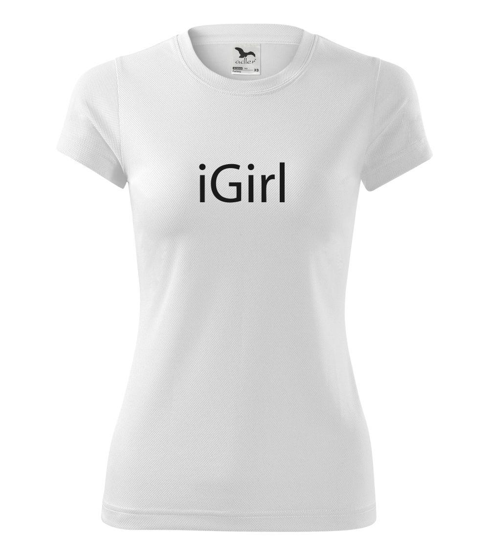 Tričká pre ajťákov - iGirl - Dámske Fantasy športové (dresovina)