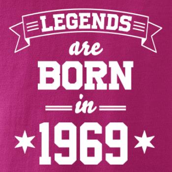 Legends are born in 1969