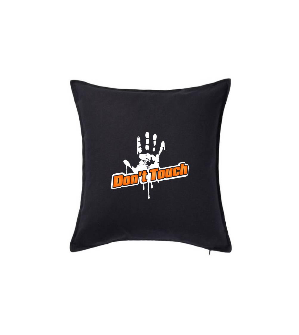 Don't touch Don't touch