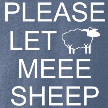 Please let meee sheep
