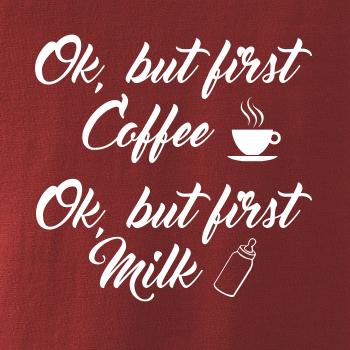 Ok, but first coffee-milk